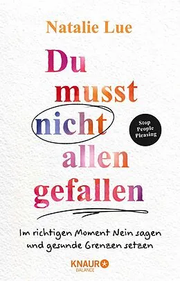 E-Book (epub) Du musst nicht allen gefallen von Natalie Lue