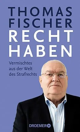 E-Book (epub) Recht haben von Thomas Fischer