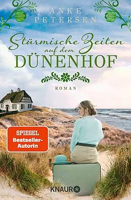 E-Book (epub) Stürmische Zeiten auf dem Dünenhof von Anke Petersen