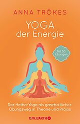 E-Book (epub) Yoga der Energie von Anna Trökes