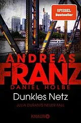 E-Book (epub) Dunkles Netz von Andreas Franz, Daniel Holbe