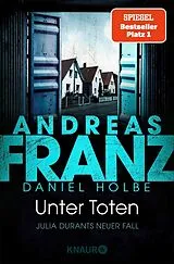 E-Book (epub) Unter Toten von Andreas Franz, Daniel Holbe