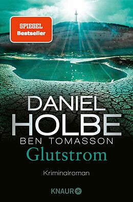 E-Book (epub) Glutstrom von Daniel Holbe, Ben Tomasson