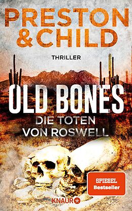 E-Book (epub) Old Bones - Die Toten von Roswell von Douglas Preston, Lincoln Child