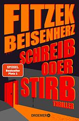 E-Book (epub) Schreib oder stirb von Sebastian Fitzek, Micky Beisenherz