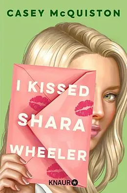 E-Book (epub) I Kissed Shara Wheeler von Casey McQuiston