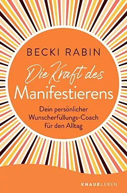 E-Book (epub) Die Kraft des Manifestierens von Becki Rabin