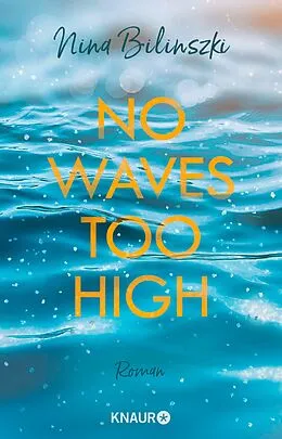 E-Book (epub) No Waves too high von Nina Bilinszki