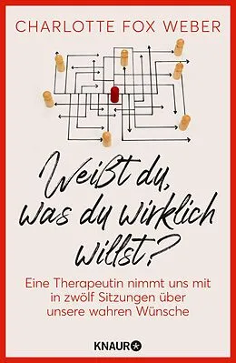 E-Book (epub) Weißt du, was du wirklich willst? von Charlotte Fox Weber