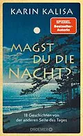 E-Book (epub) Magst du die Nacht? von Karin Kalisa