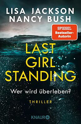 E-Book (epub) Last Girl Standing - Wer wird überleben? von Lisa Jackson, Nancy Bush