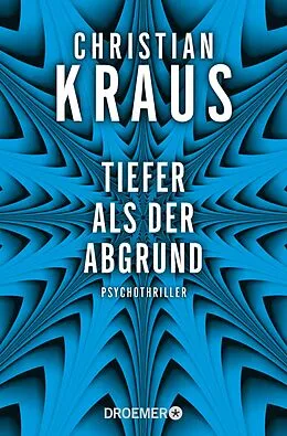 E-Book (epub) Tiefer als der Abgrund von Christian Kraus