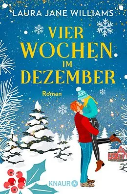 E-Book (epub) Vier Wochen im Dezember von Laura Jane Williams