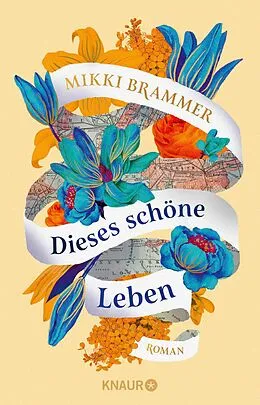 E-Book (epub) Dieses schöne Leben von Mikki Brammer