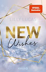E-Book (epub) New Wishes von Lilly Lucas