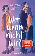 E-Book (epub) Wer, wenn nicht wir von Alicia Zett