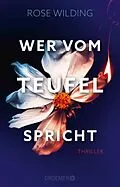 E-Book (epub) Wer vom Teufel spricht von Rose Wilding
