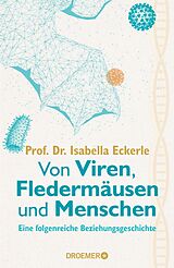 E-Book (epub) Von Viren, Fledermäusen und Menschen von Isabella Eckerle