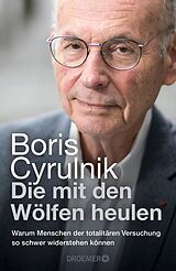 E-Book (epub) Die mit den Wölfen heulen von Boris Cyrulnik