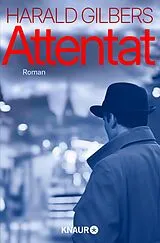 E-Book (epub) Attentat von Harald Gilbers