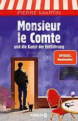 E-Book (epub) Monsieur le Comte und die Kunst der Entführung von Pierre Martin