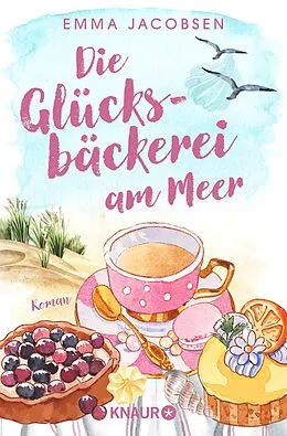 E-Book (epub) Die Glücksbäckerei am Meer von Emma Jacobsen
