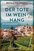 E-Book (epub) Der Tote im Weinhang von Renato Pozzi