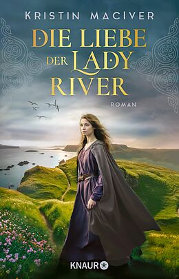 E-Book (epub) Die Liebe der Lady River von Kristin MacIver