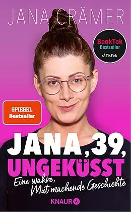 E-Book (epub) Jana, 39, ungeküsst von Jana Crämer