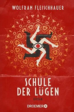 E-Book (epub) Schule der Lügen von Wolfram Fleischhauer