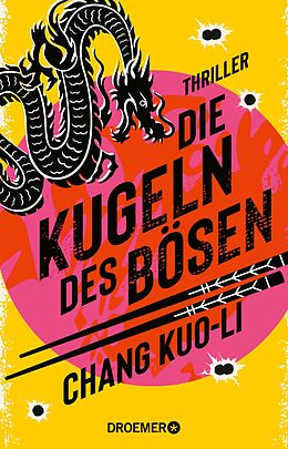 E-Book (epub) Die Kugeln des Bösen von Chang Kuo-Li