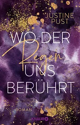 E-Book (epub) Wo der Regen uns berührt von Justine Pust