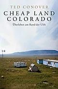 E-Book (epub) Cheap Land Colorado von Ted Conover