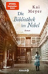 E-Book (epub) Die Bibliothek im Nebel von Kai Meyer