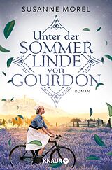 E-Book (epub) Unter der Sommerlinde von Gourdon von Susanne Morel