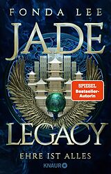 E-Book (epub) Jade Legacy - Ehre ist alles von Fonda Lee