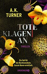 E-Book (epub) Tote klagen an von A. K. Turner
