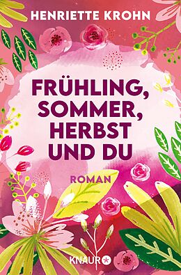 E-Book (epub) Frühling, Sommer, Herbst und du von Henriette Krohn