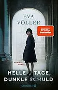 E-Book (epub) Helle Tage, dunkle Schuld von Eva Völler