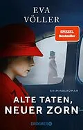 E-Book (epub) Alte Taten, neuer Zorn von Eva Völler