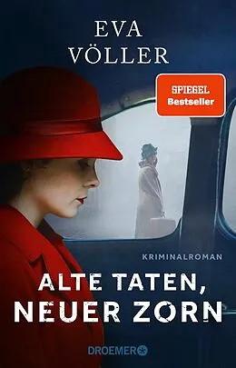 E-Book (epub) Alte Taten, neuer Zorn von Eva Völler