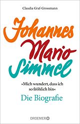 E-Book (epub) »Mich wundert, dass ich so fröhlich bin« Johannes Mario Simmel  die Biografie von Claudia Graf-Grossmann