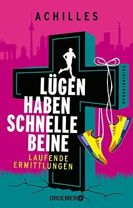 E-Book (epub) Lügen haben schnelle Beine von Achilles