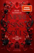 E-Book (epub) Empire of Sins and Souls 2 - Das gestohlene Herz von Beril Kehribar