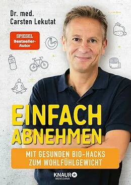 E-Book (epub) Einfach abnehmen von Dr. med. Carsten Lekutat