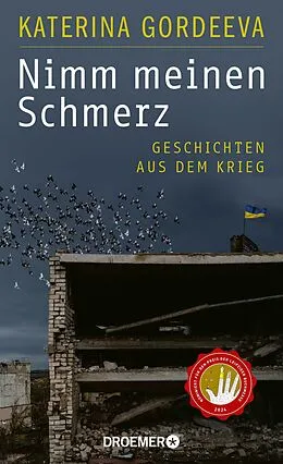 E-Book (epub) Nimm meinen Schmerz von Katerina Gordeeva