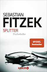 Kartonierter Einband Splitter von Sebastian Fitzek