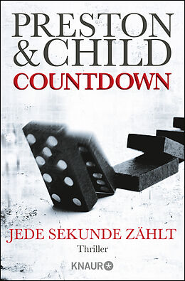 Kartonierter Einband Countdown - Jede Sekunde zählt von Douglas Preston, Lincoln Child