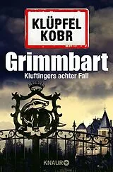 Kartonierter Einband Grimmbart von Volker Klüpfel, Michael Kobr