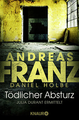Couverture cartonnée Tödlicher Absturz de Andreas Franz, Daniel Holbe